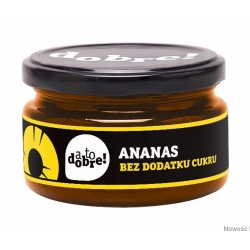 KONFITURA ANANAS BEZ CUKRU 215G ,, A TO DOBRE"